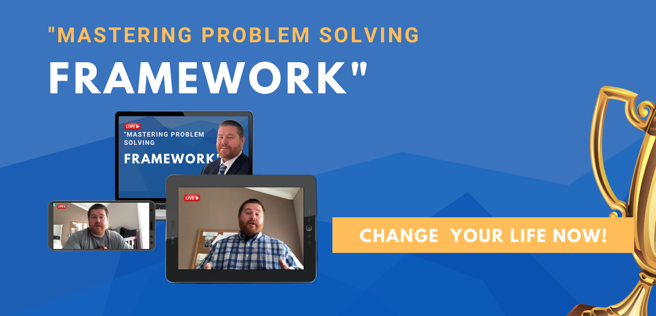 Be A Problem Solver